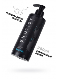 Лубрикант на водной основе Erotist Neutral - 250 мл. - Erotist Lubricants - купить с доставкой в Чебоксарах