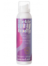 Массажная хрустящая пенка Tickle My Body Fresh Mint с ароматом мяты - 150 мл. - Love to Love - купить с доставкой в Чебоксарах