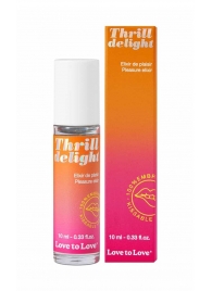 Возбуждающий гель Thrill Delight - 10 мл. - Love to Love - купить с доставкой в Чебоксарах