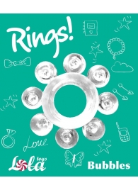 Прозрачное эрекционное кольцо Rings Bubbles - Lola Games - в Чебоксарах купить с доставкой